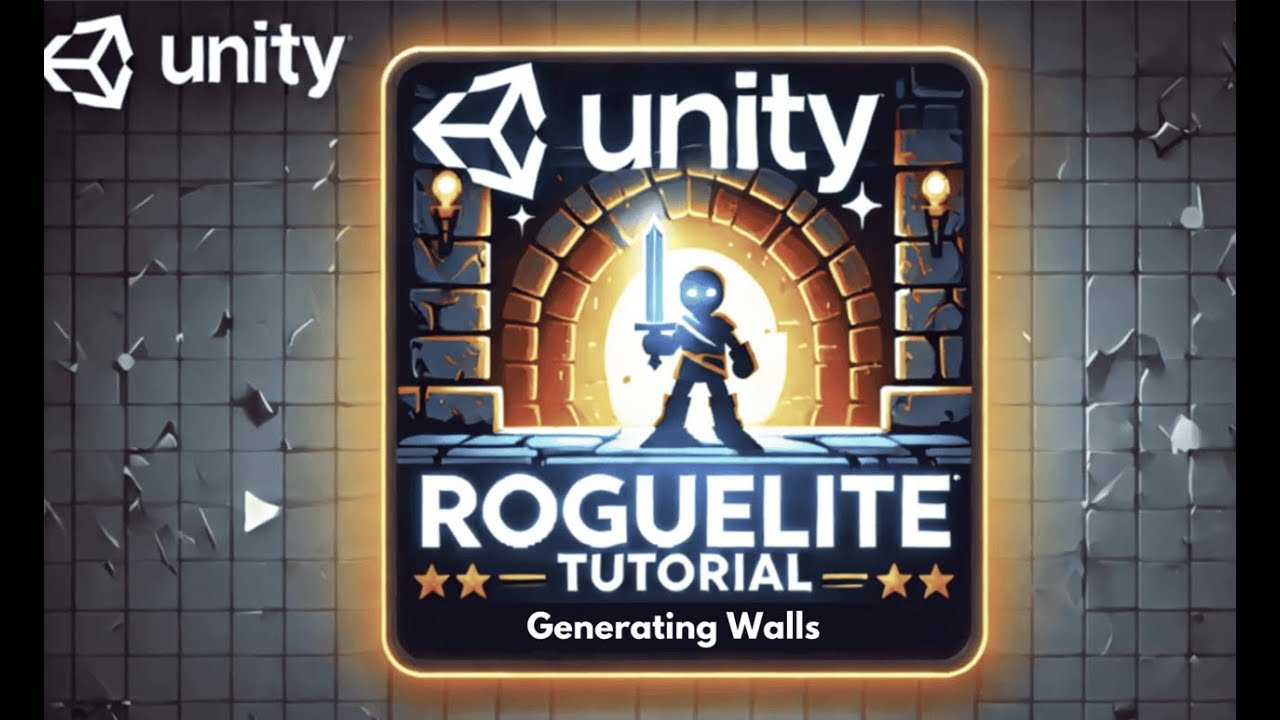 7. Unity Roguelite Tutorial - Generating Walls