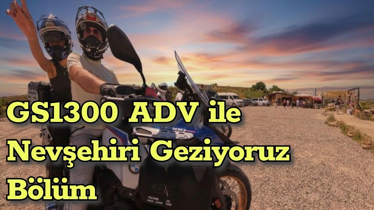 Nevşehir’de Bizi Neler Bekliyor?  BMW  GS 1300  Adventure Kazulet ile Yol Hikayesi – Bölüm 1