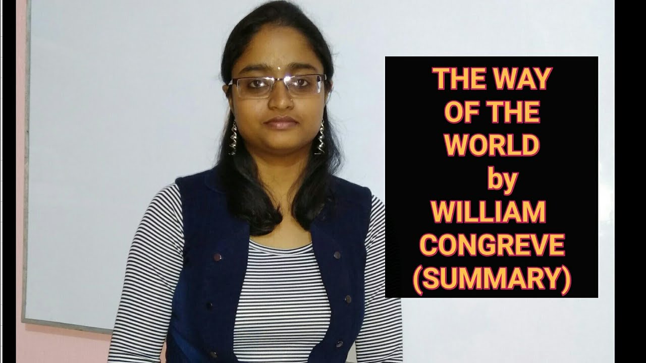 THE WAY OF THE WORLD (SUMMARY)| IN HINDI ||