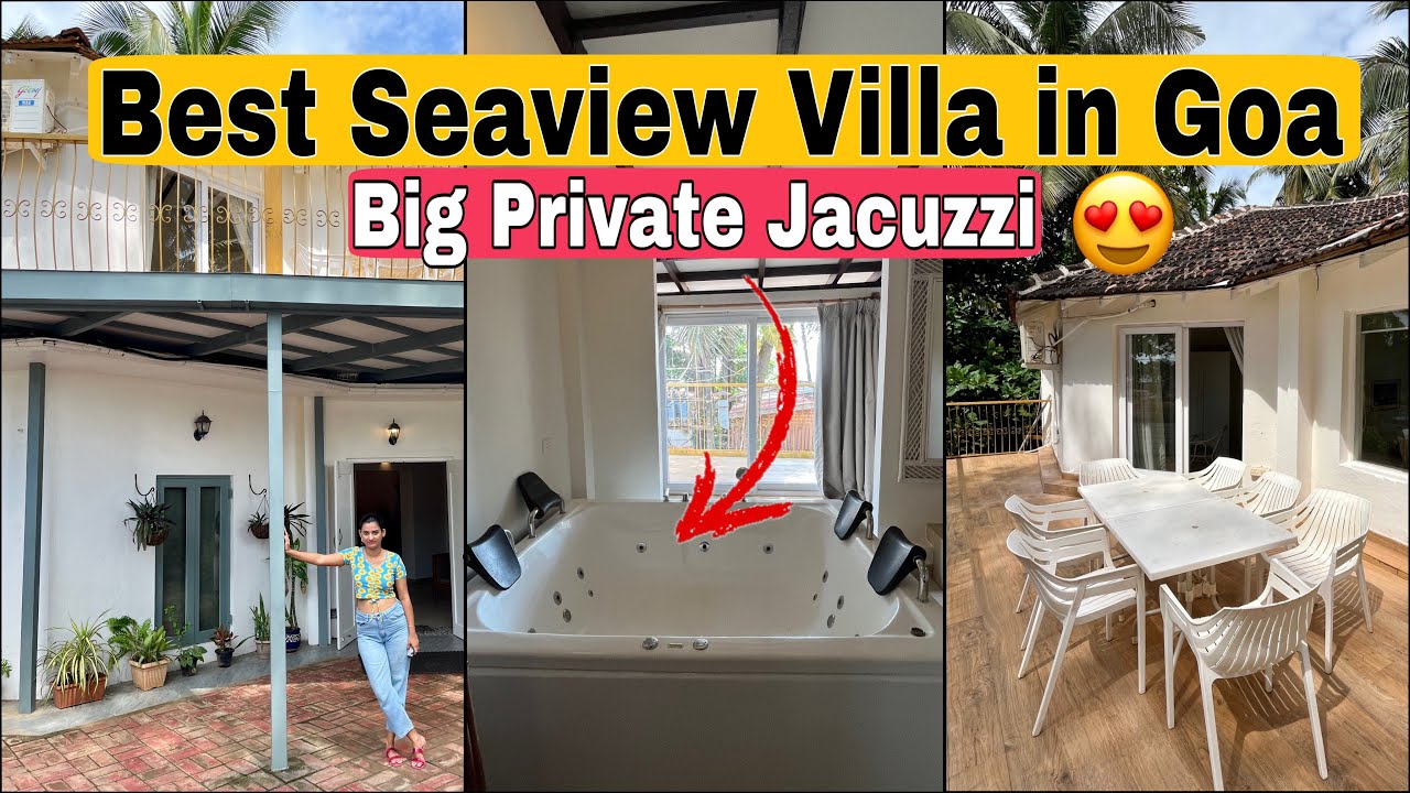 Luxury Private Villa in Goa with Seaview | Private Jacuzzi Villa | Morjim Beach North Goa 