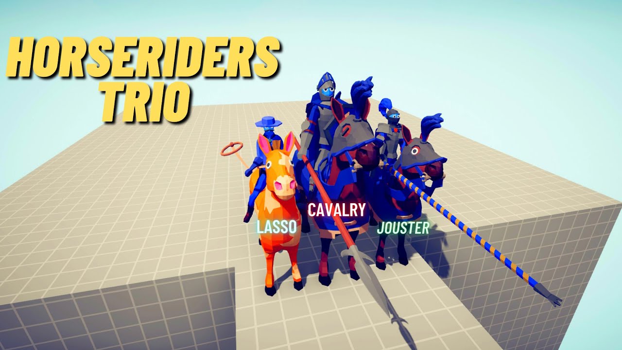 Horse Riders Trio - Cavalry + Lasso + Jouster - TABS - Totally Accurate Battle Simulator