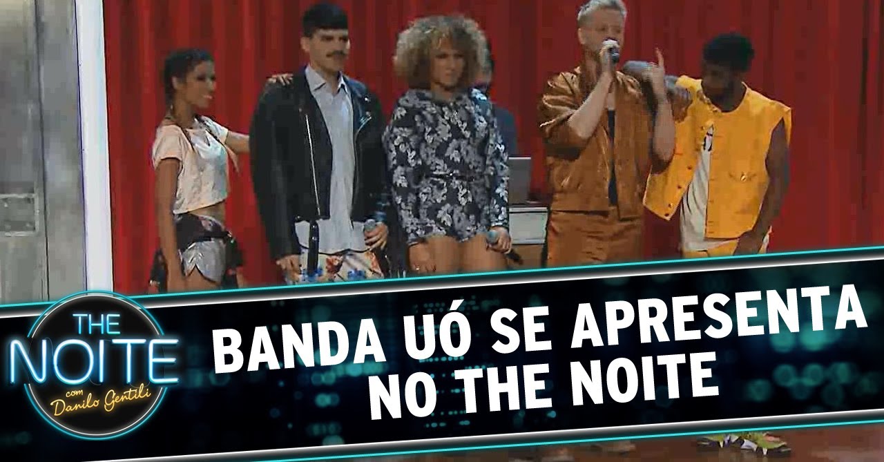 Banda Uó se apresenta no The Noite
