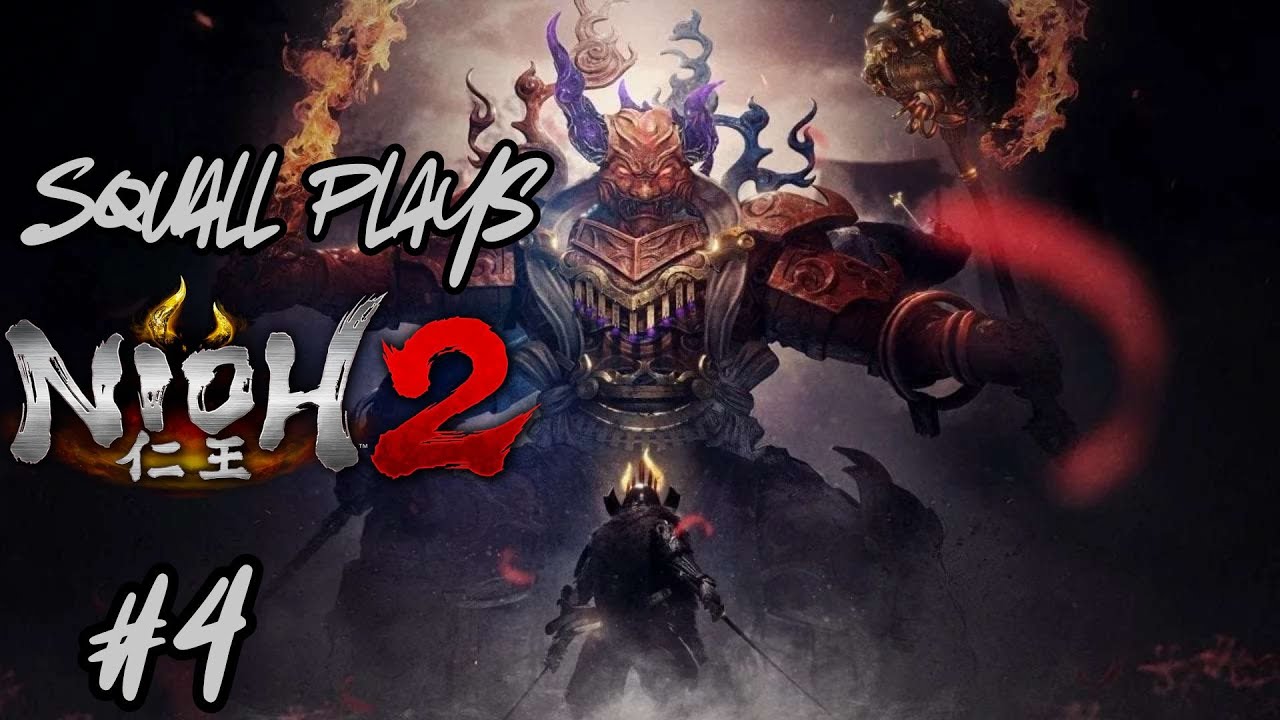 Owl See Through The Darkness -  Squall Plays Nioh 2 Part 4