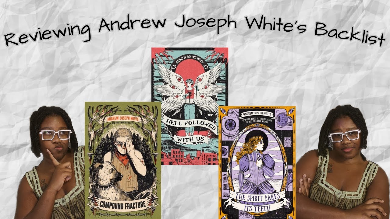 Are Andrew Joseph White's Books Any Good? | Backlist Review