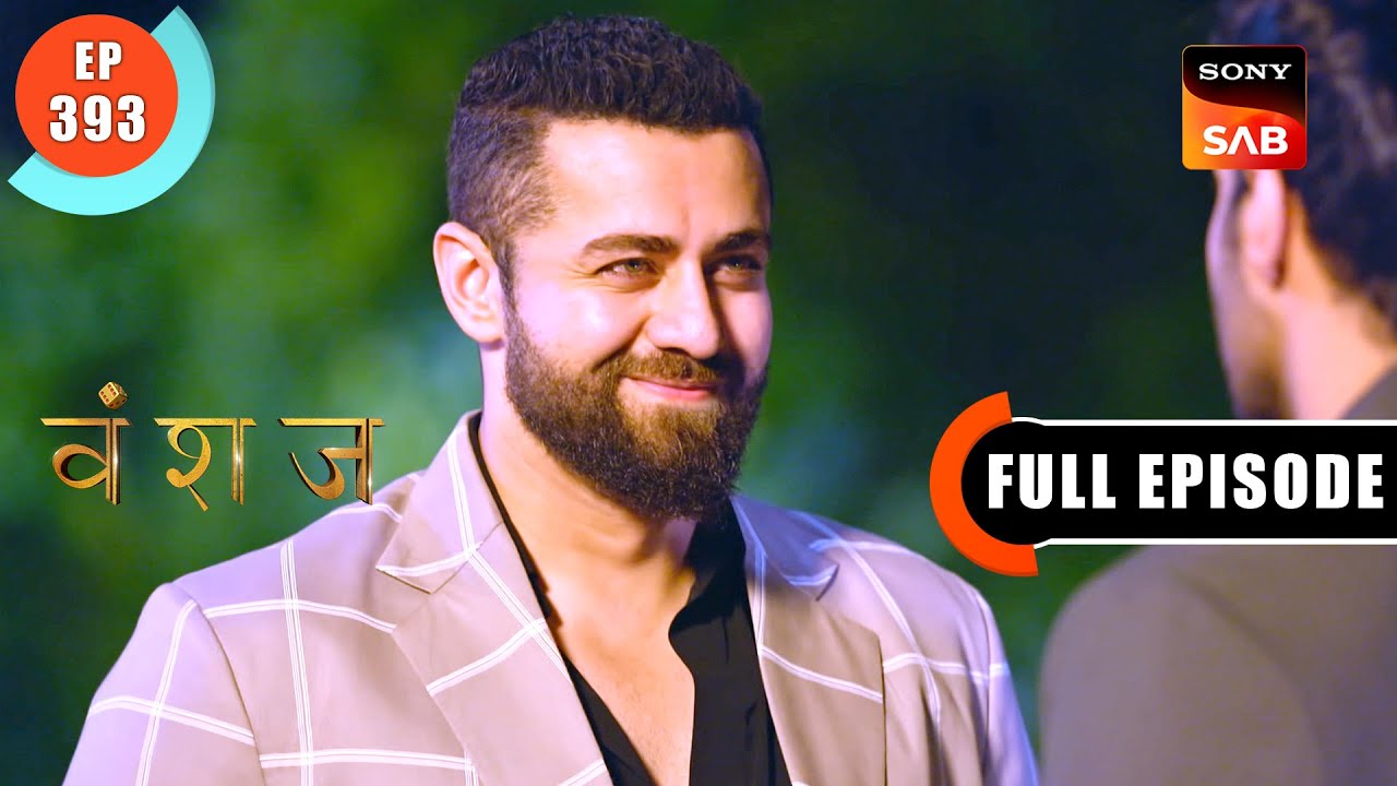 Kismat Se Ladai | Vanshaj | Ep 393 | Full Episode | 11 Sep 2024