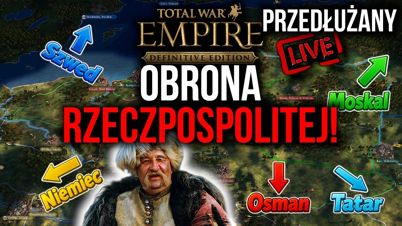RZECZPOSPOLITA KONTRA SĄSIEDZI! - Empire: Total War - PUA - (Stream Przedłużany) | #1