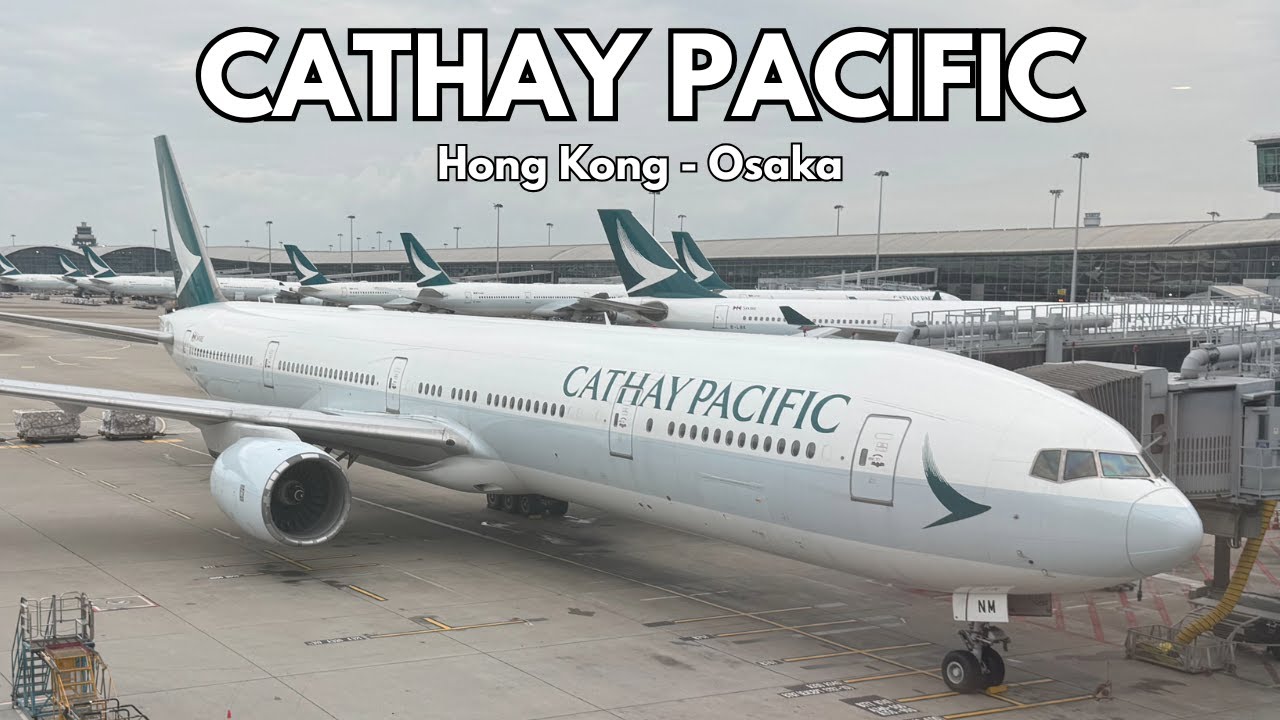 Cathay Pacific Boeing B777 | Рейс из Гонконга в Осаку