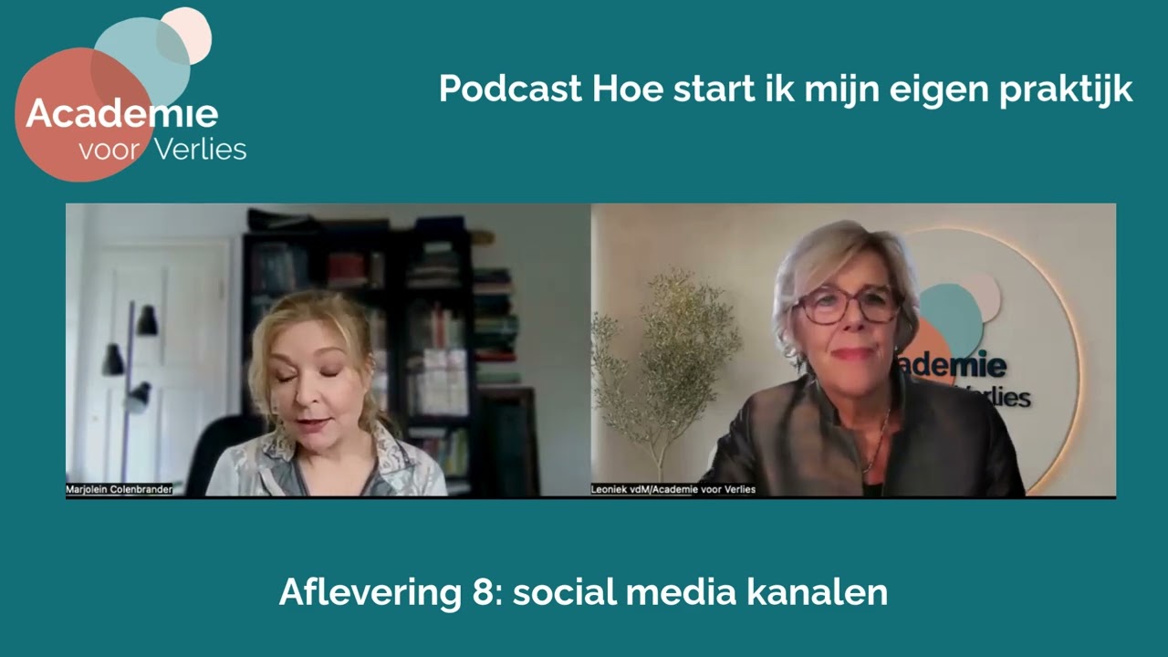 Start je eigen parktijk afl. 8: Social Media Kanalen
