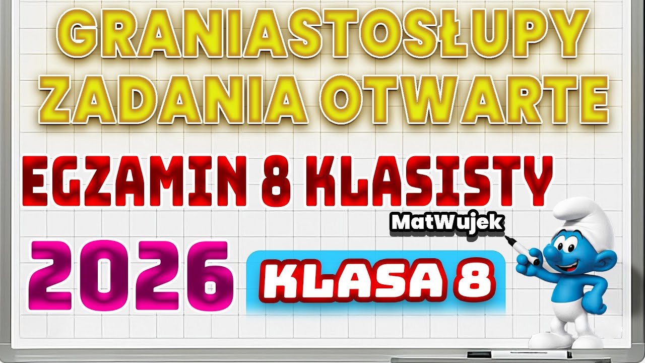 GRANIASTOSŁUPY — ZADANIA OTWARTE 🔥 Egzamin ósmoklasisty 2026 krok po kroku | Klasa 8