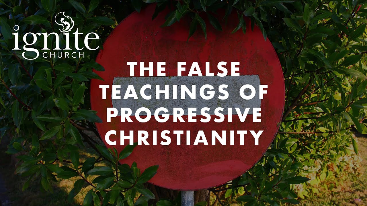 The False Teaching of Progressive Christianity | Pastor Jody Burkeen