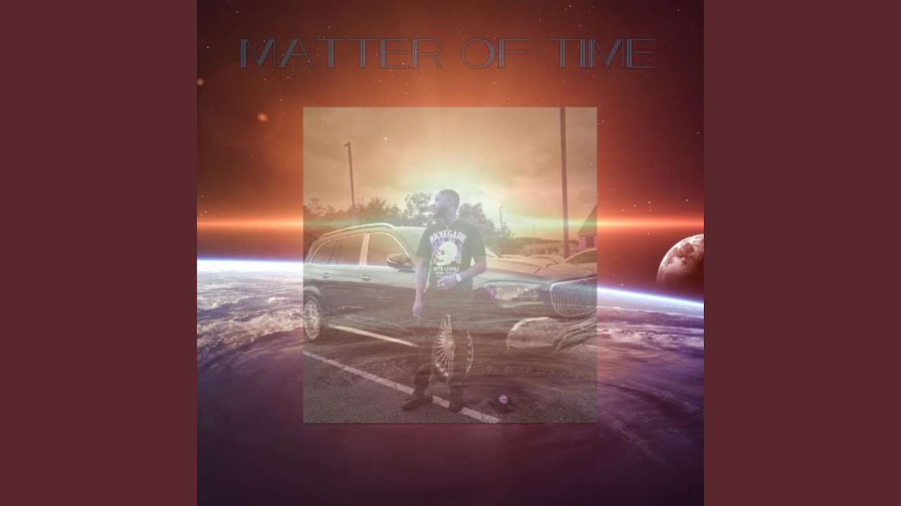 Matter Of Time