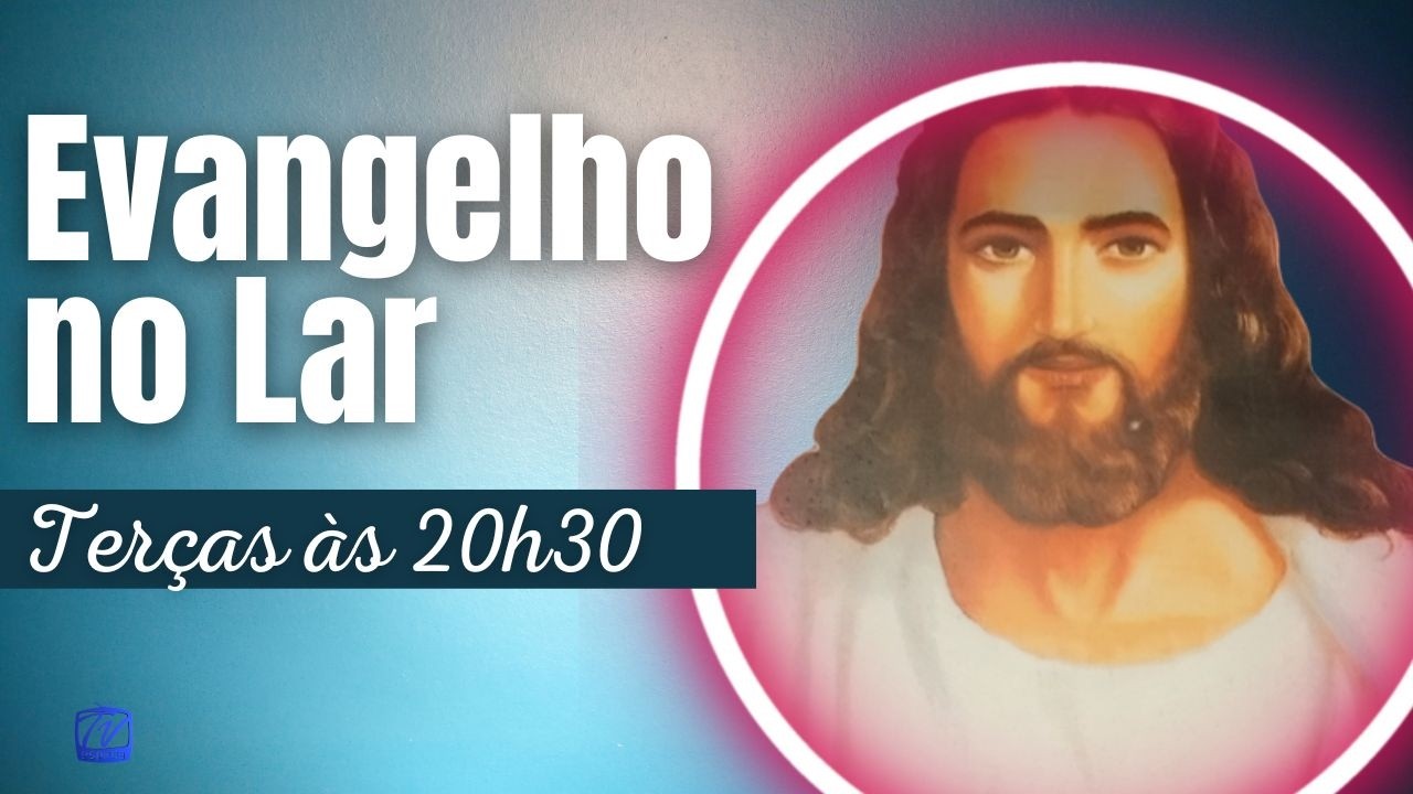 Evangelho no Lar - 10/03/2026