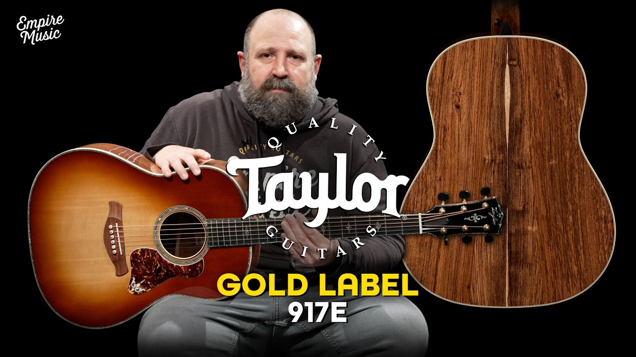The NEW Taylor Gold Label 917e | A Premium Powerhouse | EMPIRE MUSIC