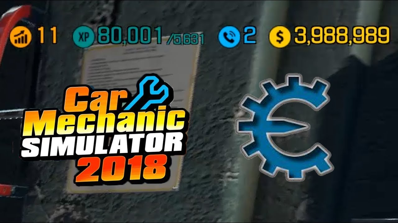 HACK Car Mechanic Simulator 2018 Get Millions Get XP 4k