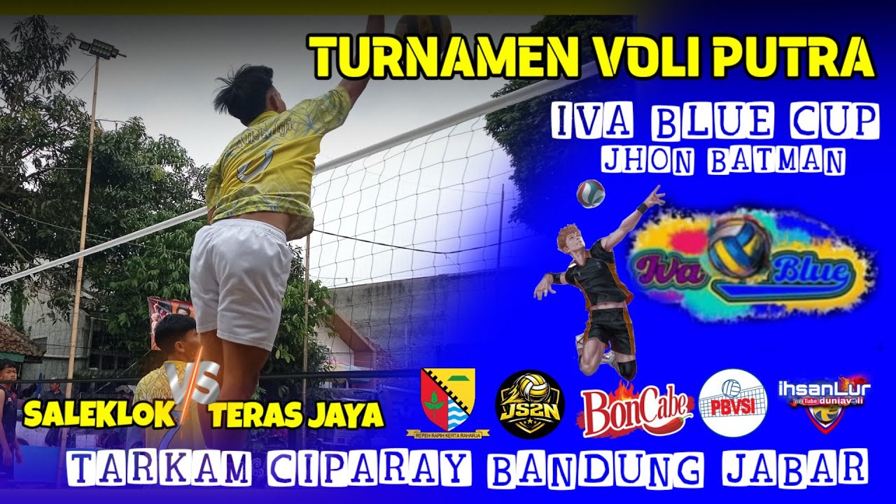 LIVE TURNAMEN VOLI PUTRA IVA BLUE CUP| SALEKLOK 🆚 TERAS JAYA
