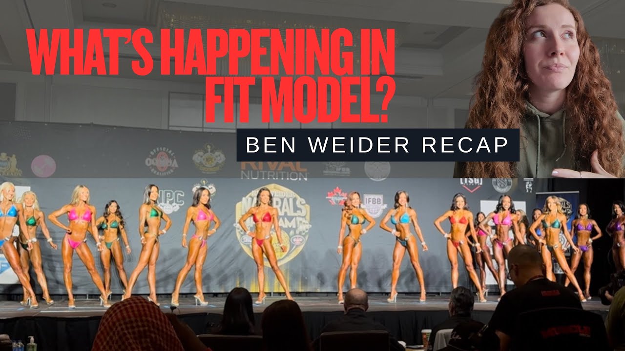 What’s happening to Fit Model? | Ben Weider Recap and Thoughts
