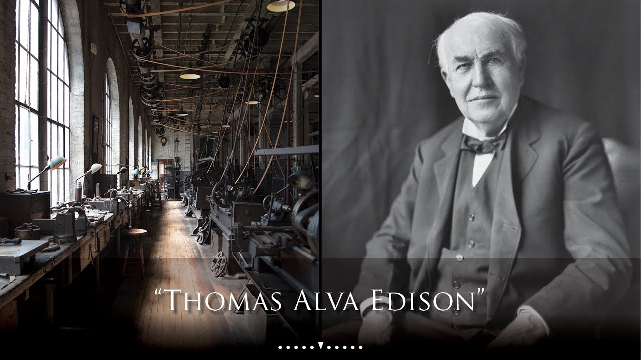 An Unlikely Titan of Industry & Commerce: Thomas Edison