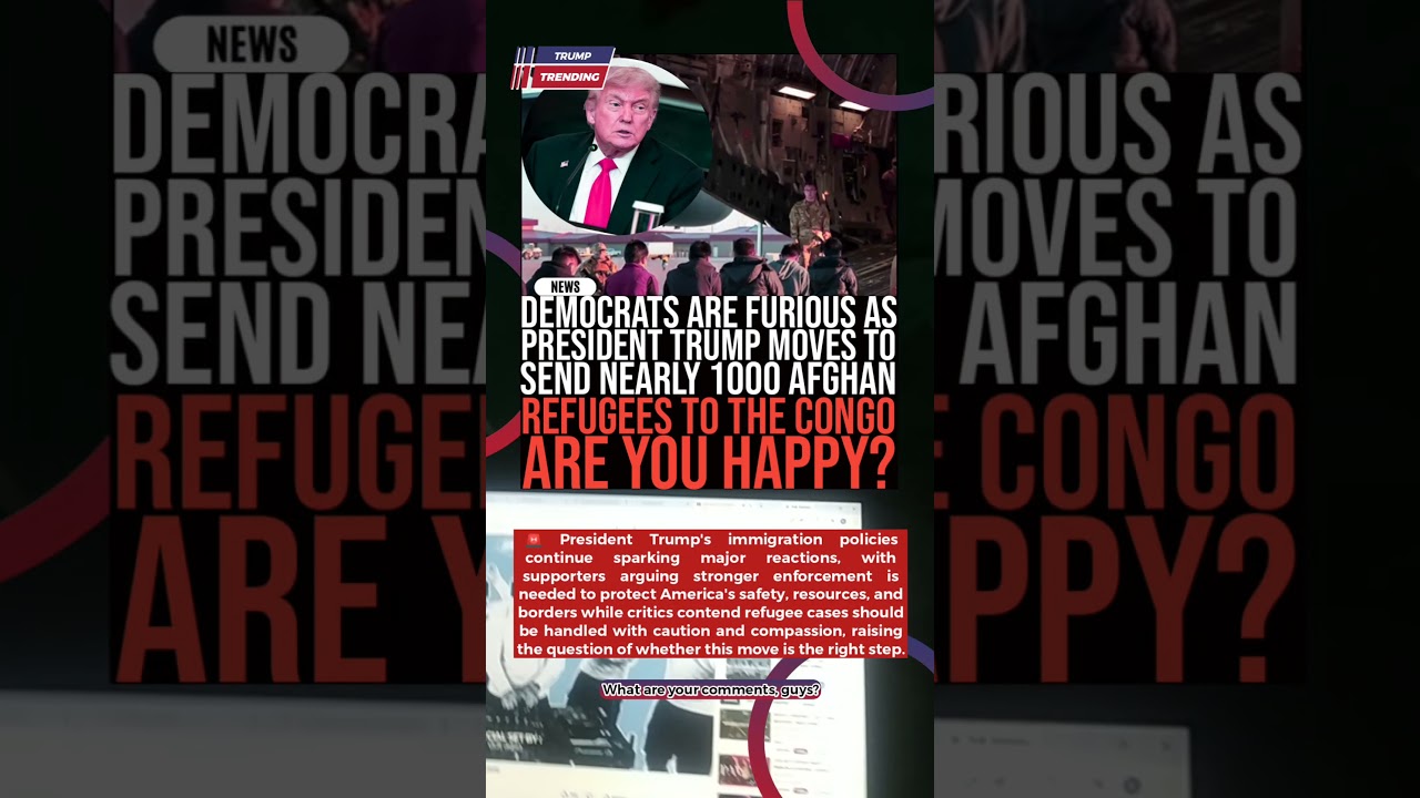 🚨 Democrats Are Furious As President Trump Moves Send Nearly 1000 Afghan Refugees To The Congo 🇺🇸 #B