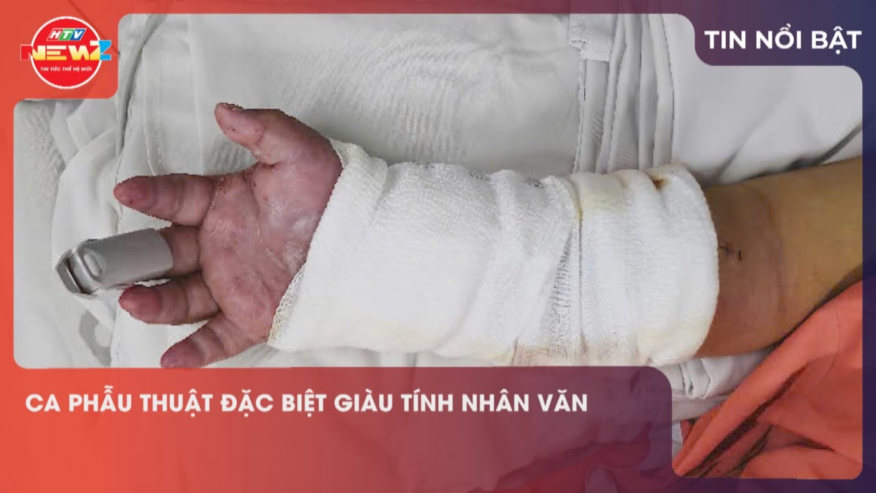 CA PHẪU THUẬT ĐẶC BIỆT GIÀU TÍNH NHÂN VĂN