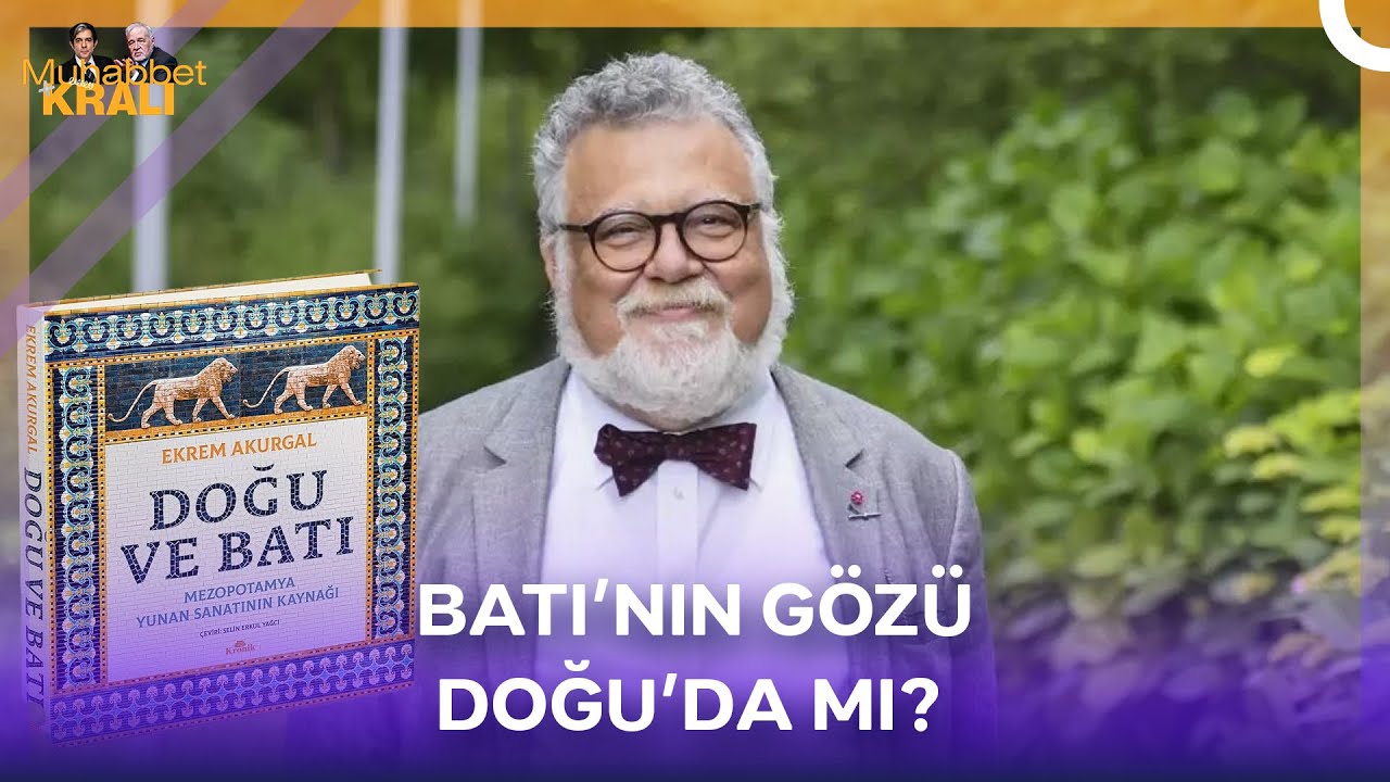 Celal Şeng&ouml;r'&uuml;n En Sevdiği Kitap Neden Doğu ve Batı? | Muhabbet Kralı