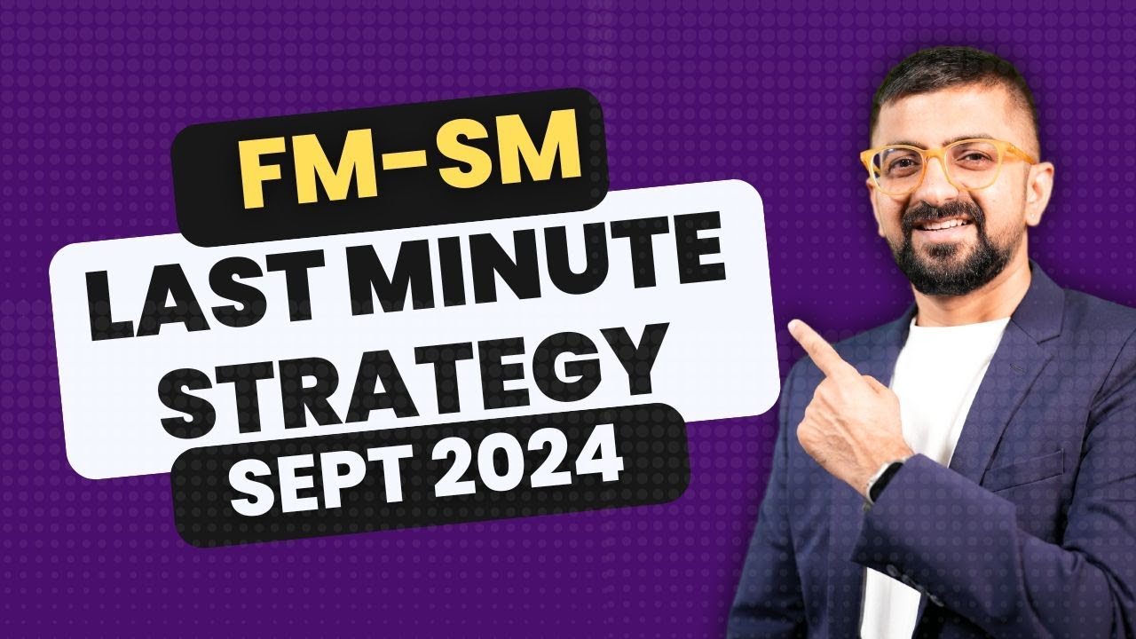 FM SM ICAI Exam Hall Strategy For Scoring Good Marks | ICAI Sept 2024 | Neeraj Arora