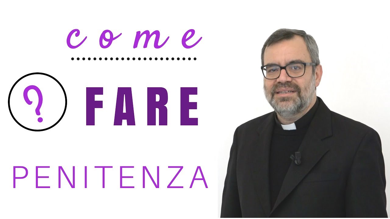 Come fare penitenza?