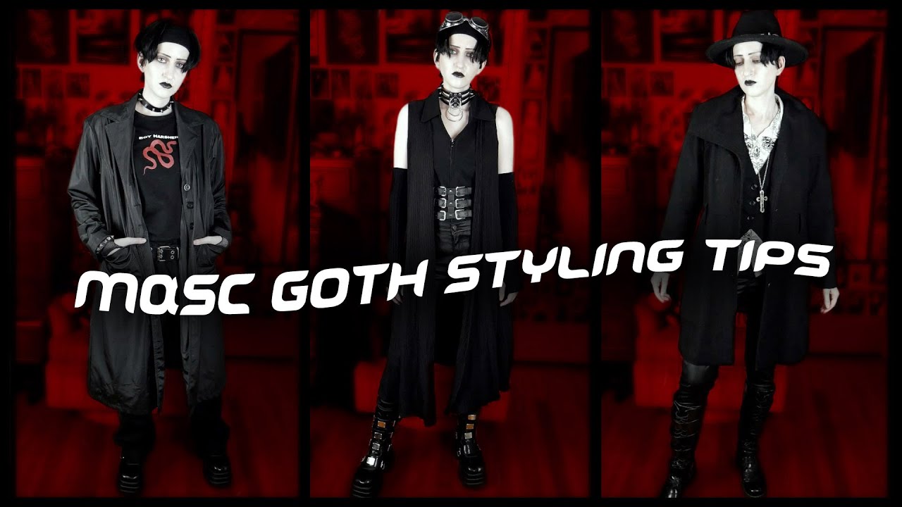 Masc Goth Styling Tips | Basics of Dressing Goth
