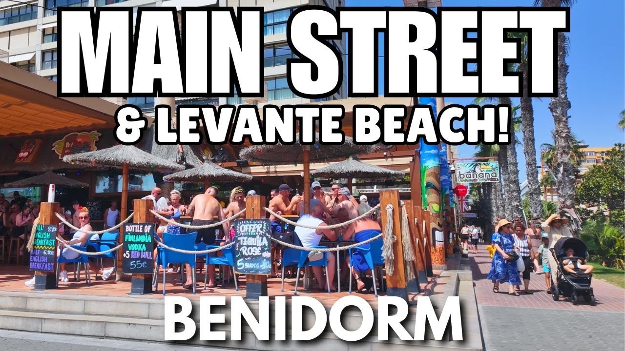 Benidorm's BUZZING Main Street & Levante Beach! ☀️ Bars, Shops & More!