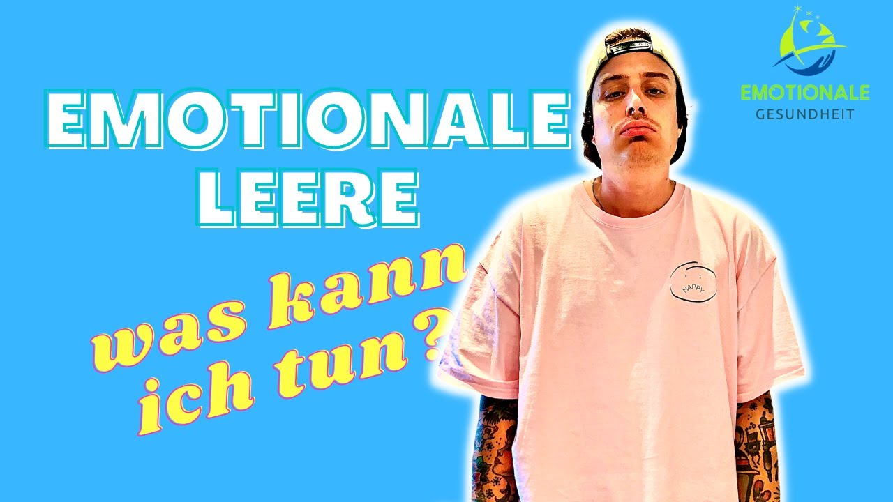 Emotionale Leere - Was kann ich dagegen tun?
