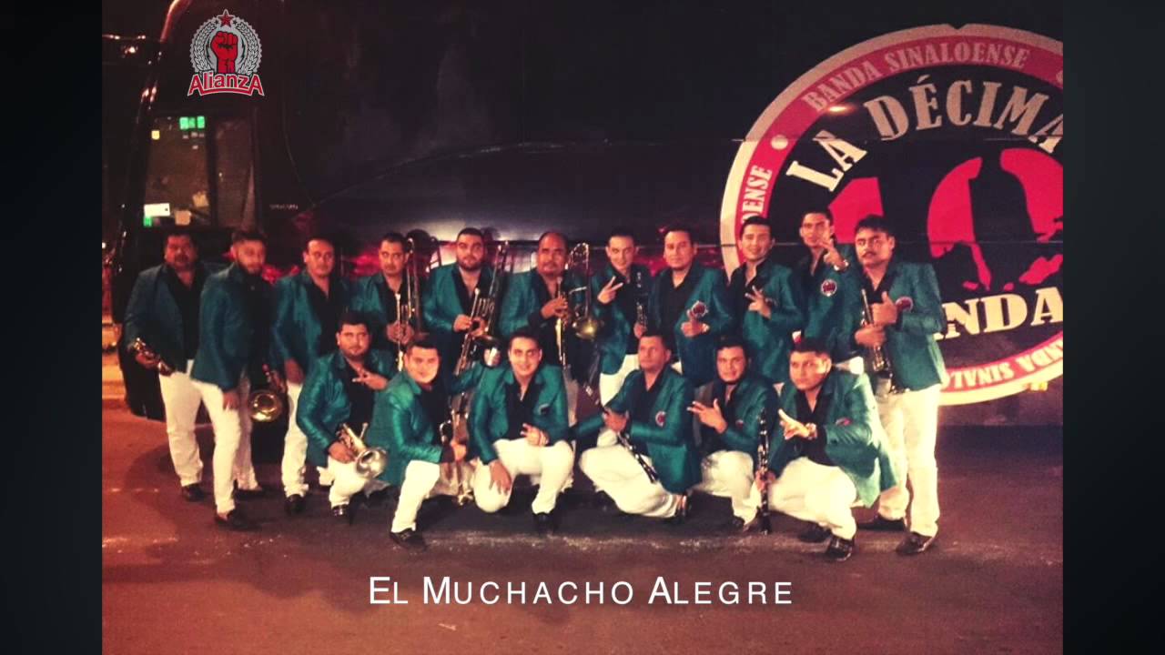 El Muchacho Alegre D&egrave;cima Banda