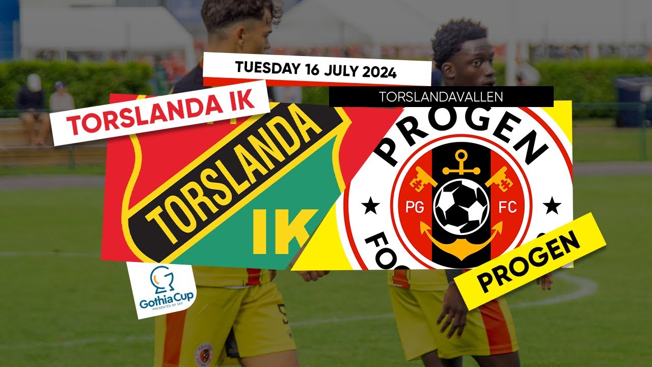 TORSLANDA IK VS PROGEN | BOYS 16 - GROUP 36 | GOTHIA CUP | FULL MATCH REPLAY | 16/07/2024