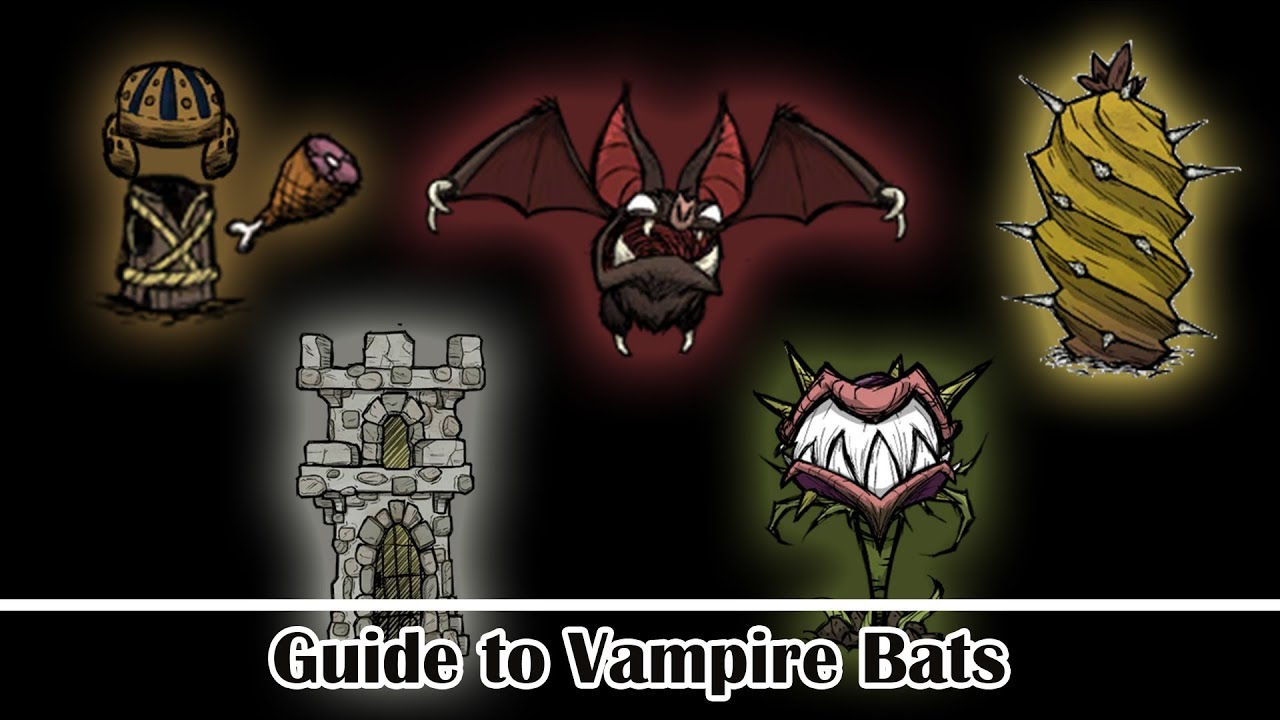 VAMPIRE BAT TIPS & TRICKS | Don't Starve Hamlet Guides