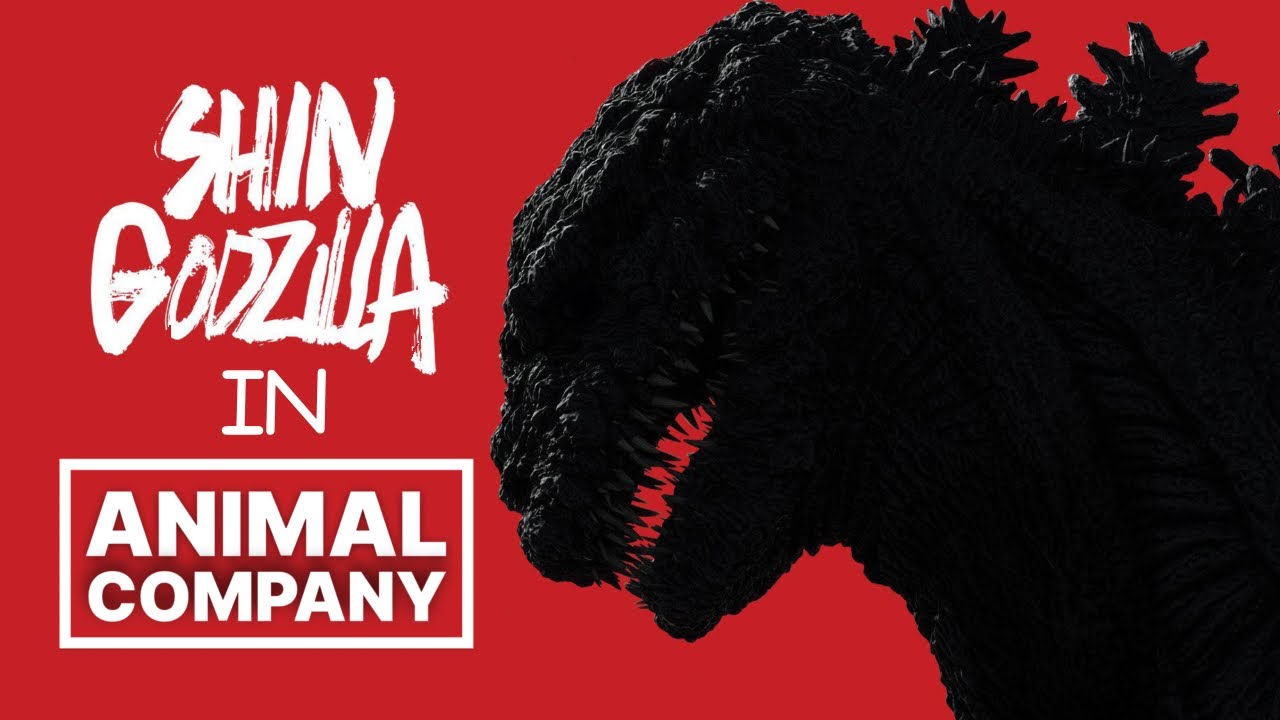 SHIN GODZILLA an Animal Company Movie