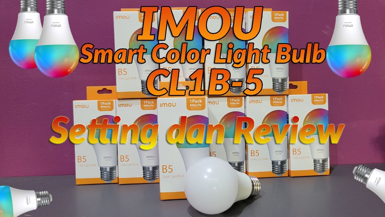 Pairing dan Review Lampu Imou - Smart Color Light Bulb CL1B-5 💡💡