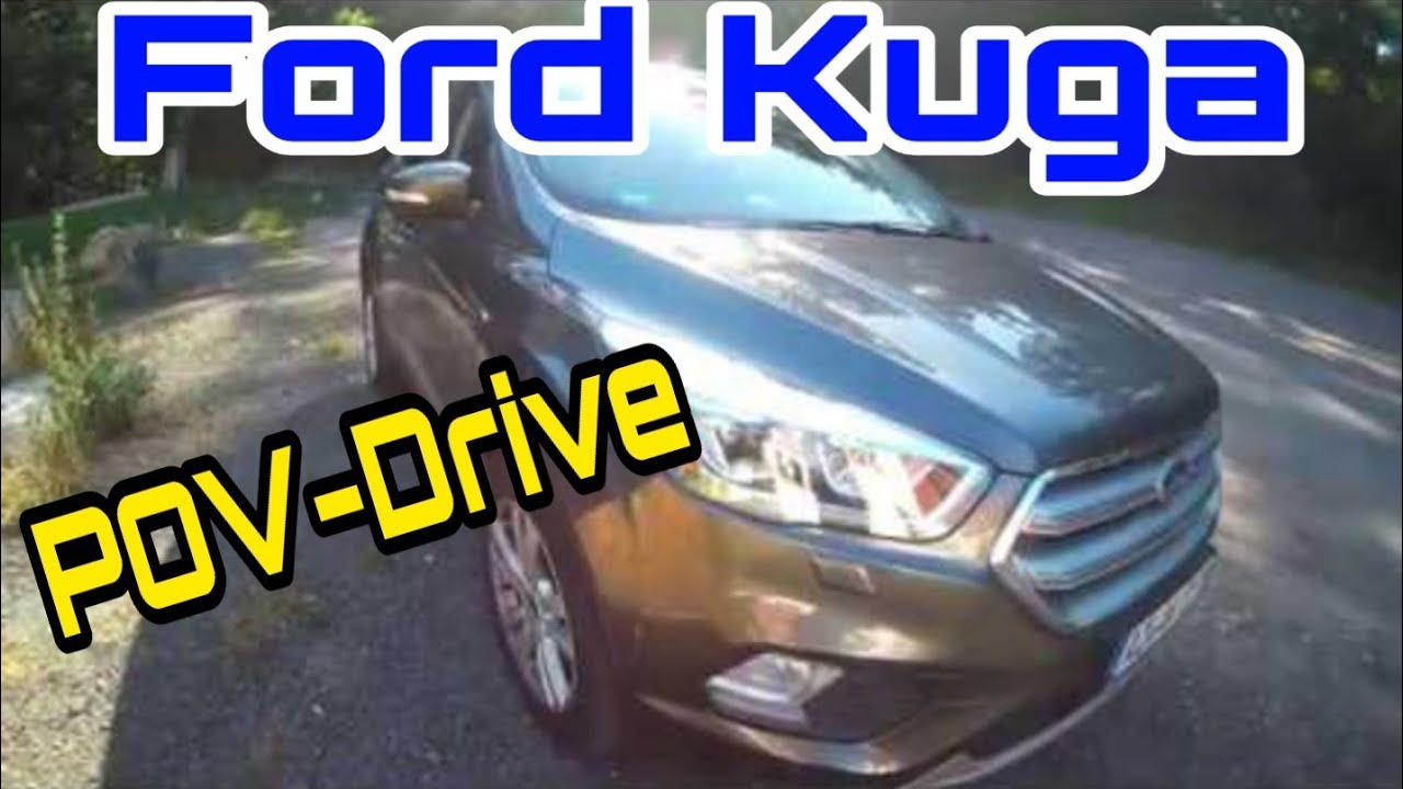 Ford Kuga POV Drive