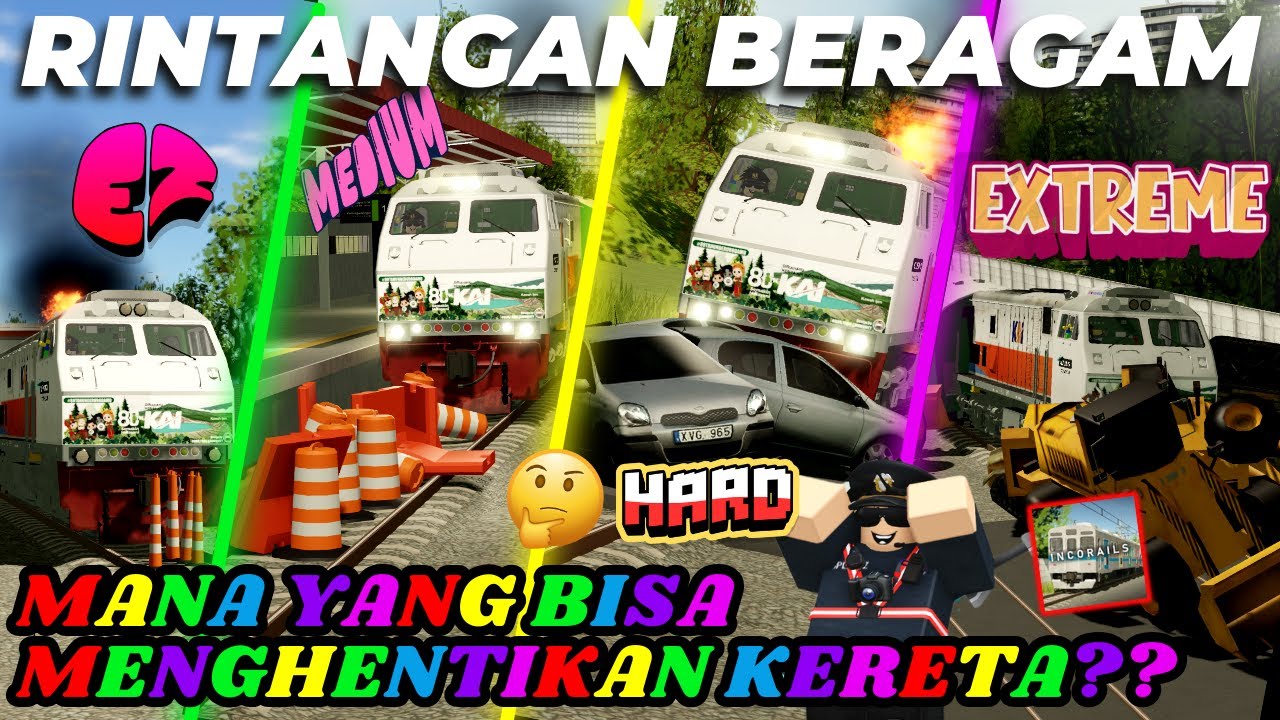 RINTANGAN BERAGAM!! MANA YANG BISA MENGHENTIKAN KERETA??