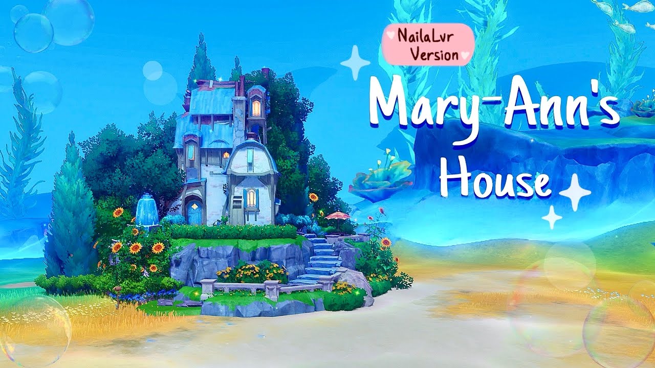 Mary-Ann's House - NailaLvr Version | Serenitea Pot Design | Genshin Impact | 原神