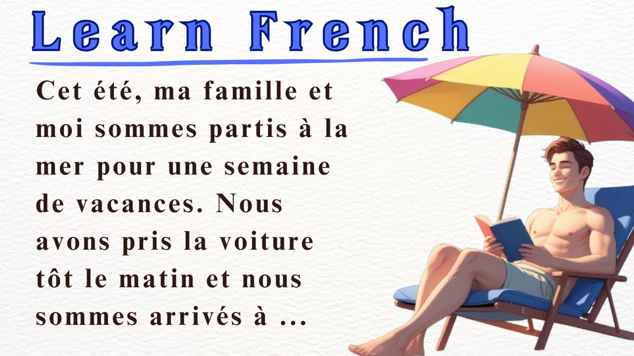 Learn French Pronunciation through a Simple Story (A1-A2)