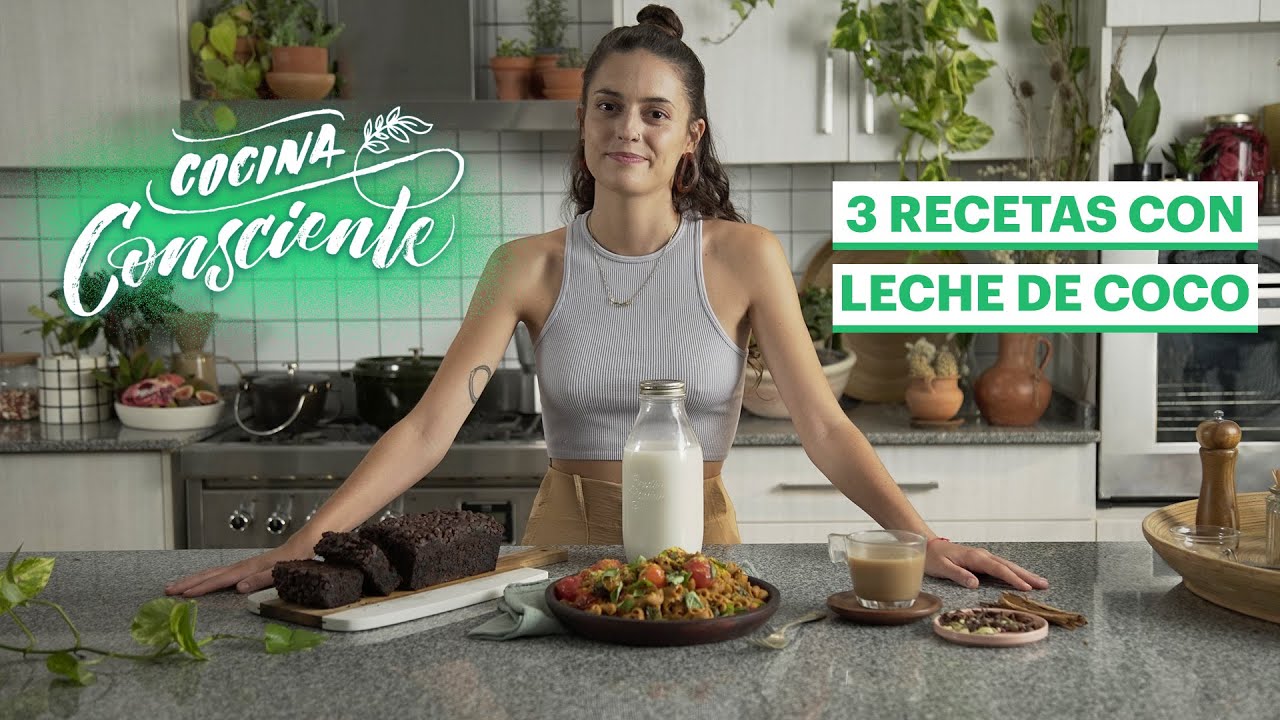 Tres recetas con leche de coco - Cocina Consciente | Tastemade