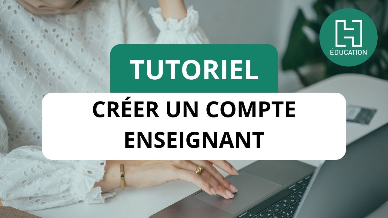 [Tutoriel] - Comment cr&eacute;er un compte enseignant sur le site Hachette &Eacute;ducation ?