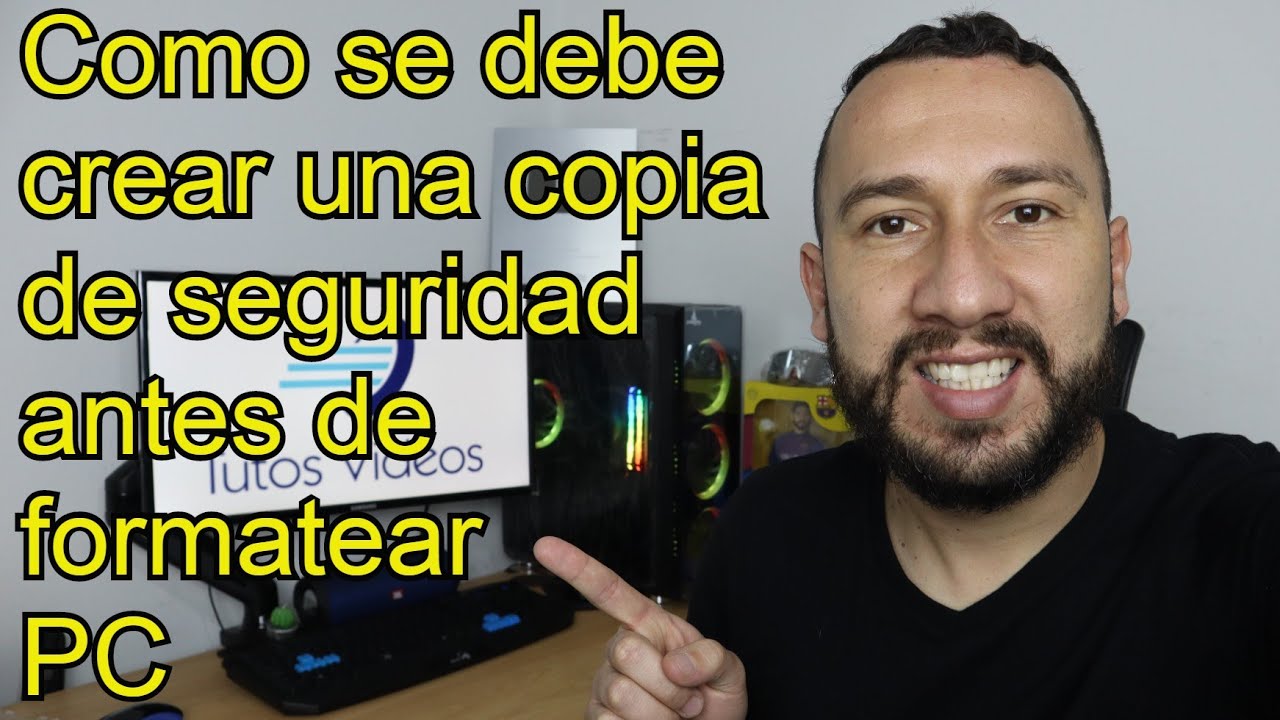 Como crear una copia de seguridad antes de formatear | Formatea tu PC sin miedo