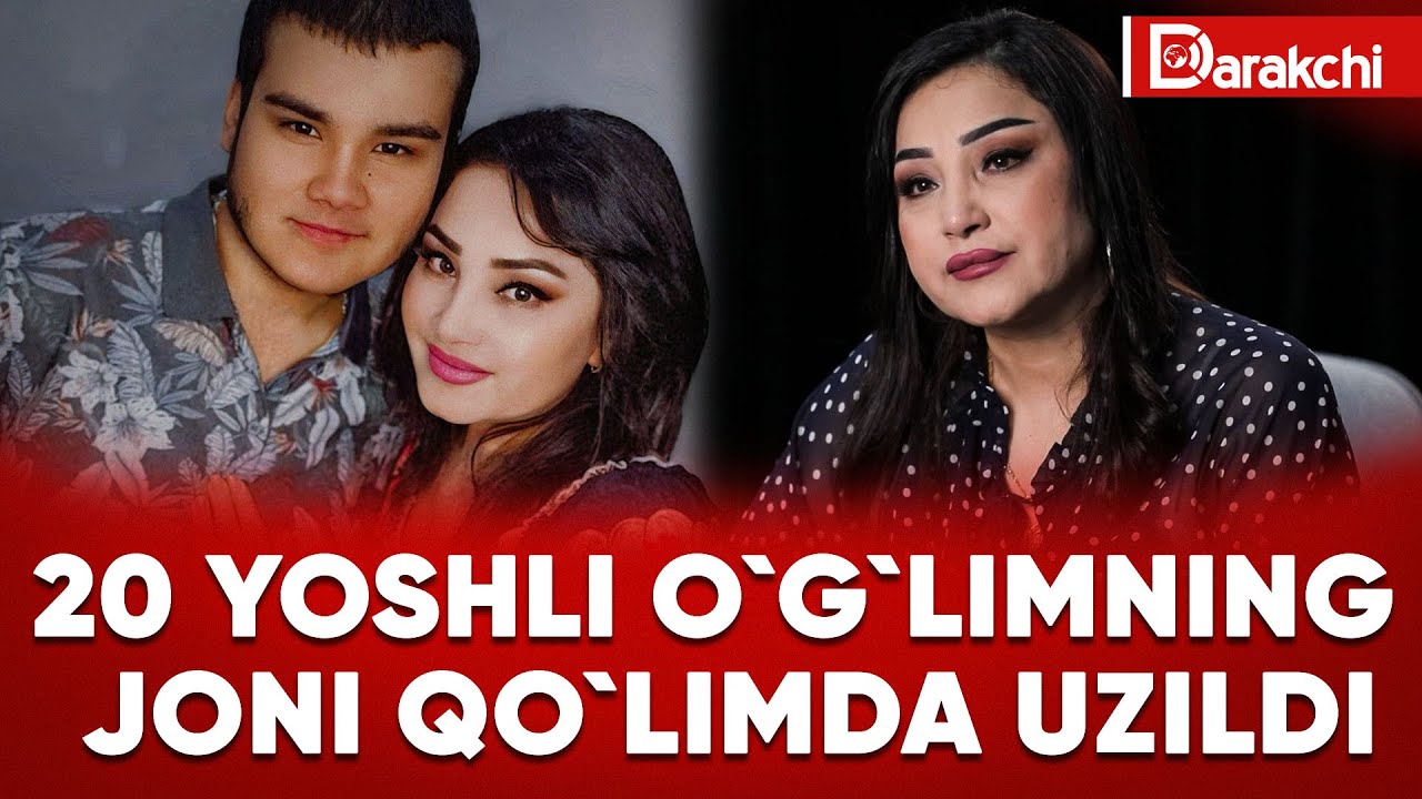 IRODA ISKANDAROVA: 20 YOSHLI O`G`LIMNING JONI QO`LIMDA UZILDI