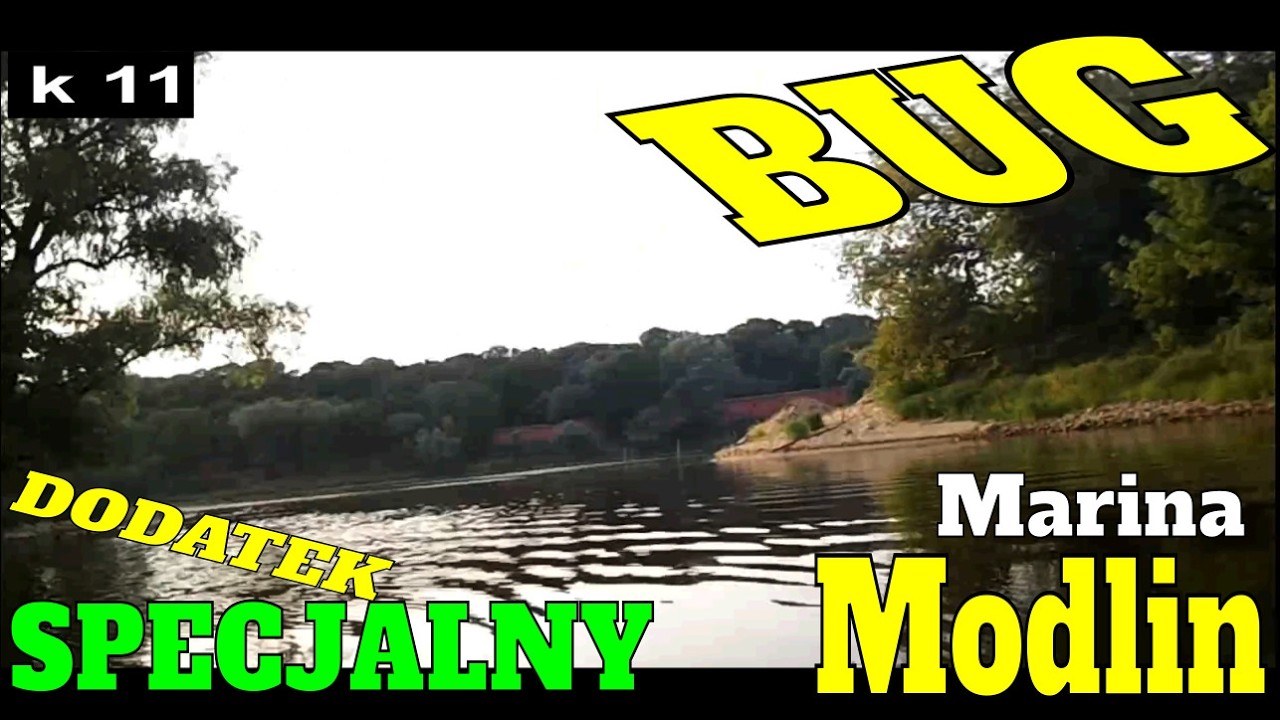 🛶 k111 - Marina Modlin czyli Bonus - Zguba  #Spływ Kajakowy #Włodawa #Modlin
