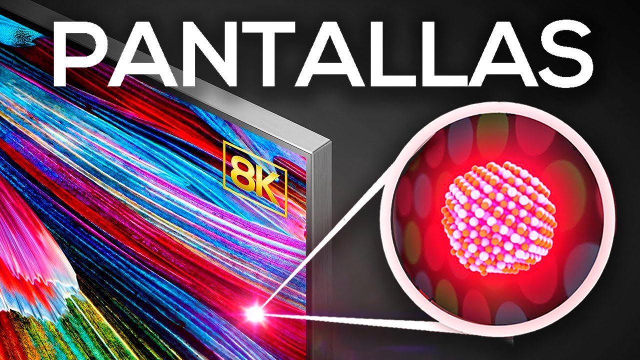 &iquest;C&oacute;mo funciona una PANTALLA? &iquest;Qu&eacute; son los Quantum Dots? | LCD vs OLED vs Quantum Dots