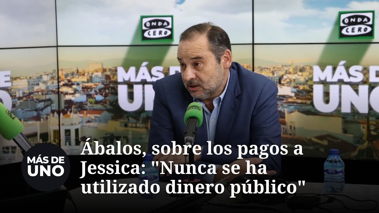 Ábalos, sobre los pagos a Jessica: 
