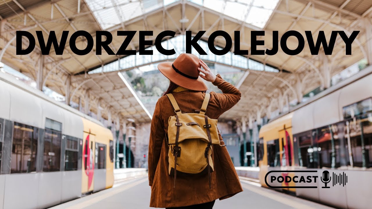 Podróż pociągiem - przydatne zwroty w języku angielskim. KNA 42