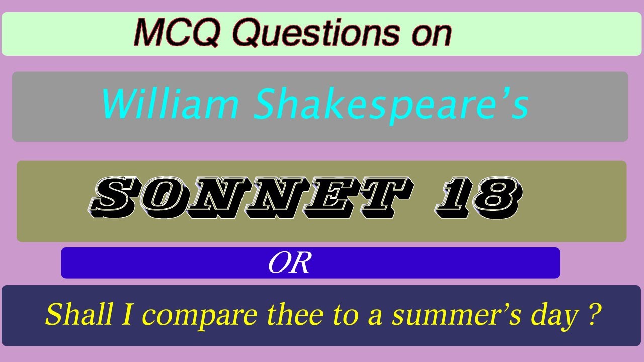 Shall I Compare Thee To A Summers Day MCQ Questions And Answers | Quick Fix