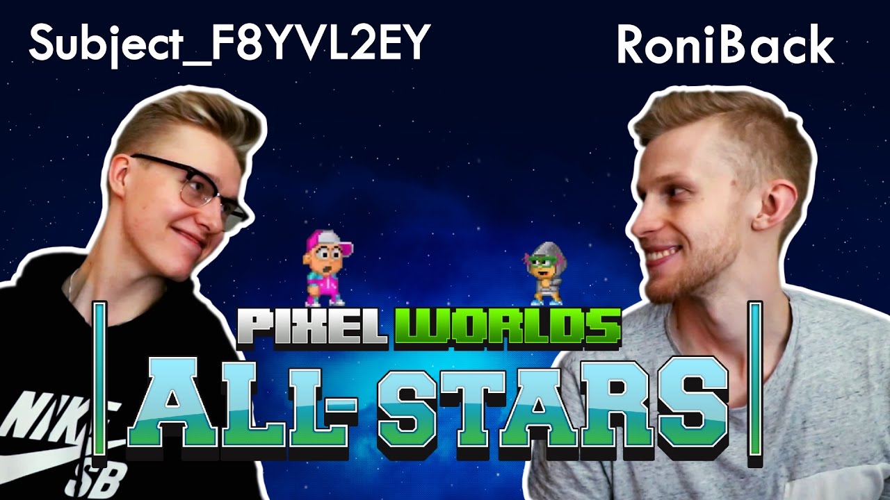 RoniBack & Miklu - Part 1/3 - Pixel Worlds AllStars - Episode 2