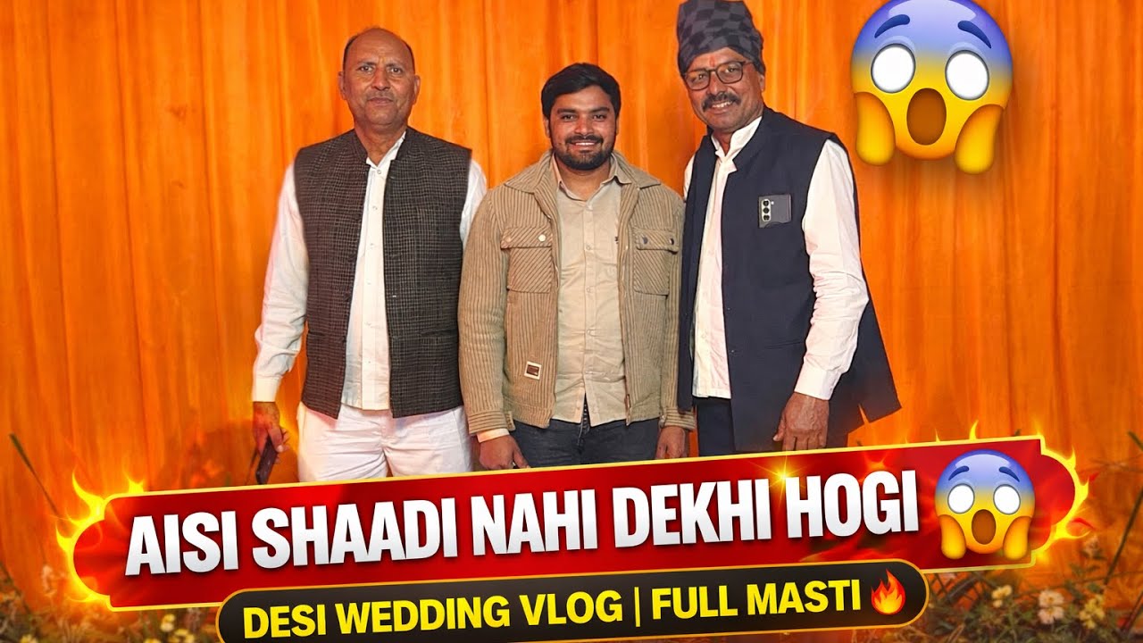 Aisi Shaadi Nahi Dekhi Hogi 😱 | Desi Wedding Vlog | Full Masti