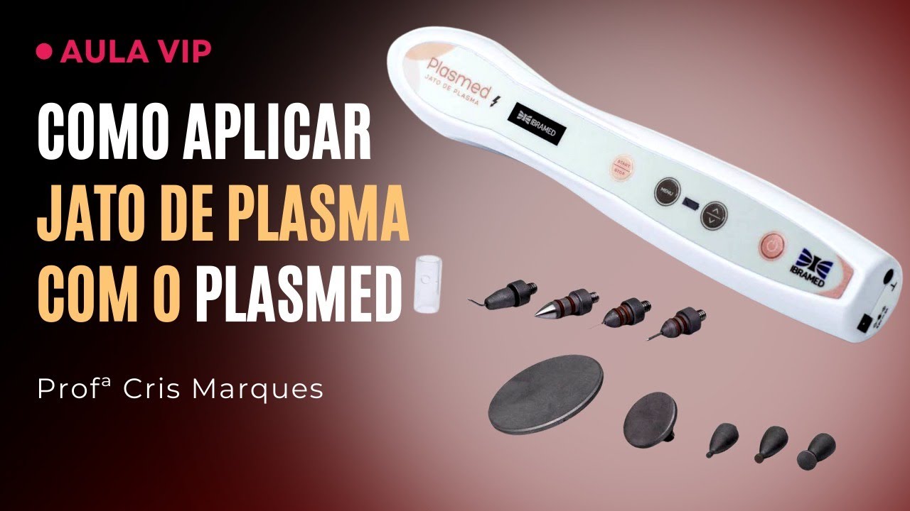 Como usar Jato de Plasma  PLASMED da Ibramed